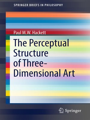 cover image of The Perceptual Structure of Three-Dimensional Art
